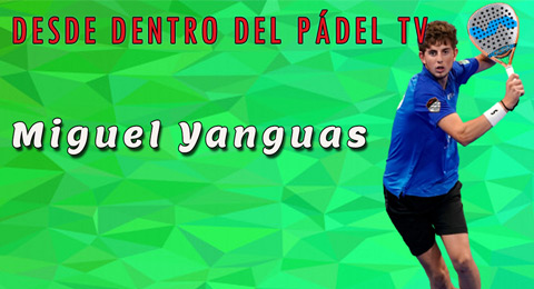 Sometemos a Miguel Yanguas a nuestro ranking y conocemos ms su lado personal