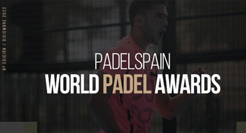PadelSpain World Padel Awards 2022: octava edicin con novedades y un regreso muy destacado