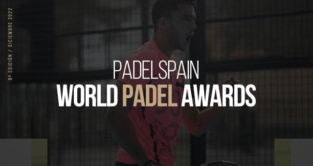 PadelSpain World Padel Awards 2022 inicio
