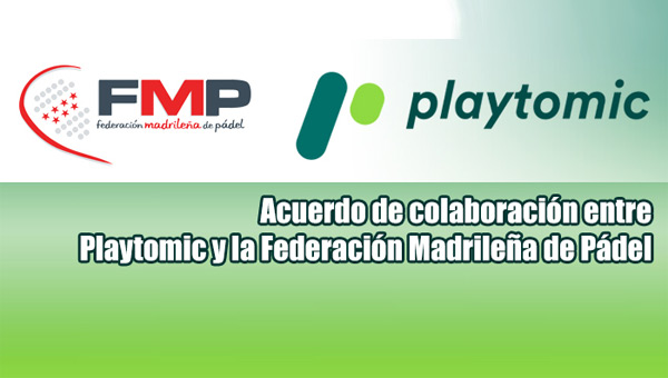 Acuerdo Playtomic - Federacin Madrilea de Pdel