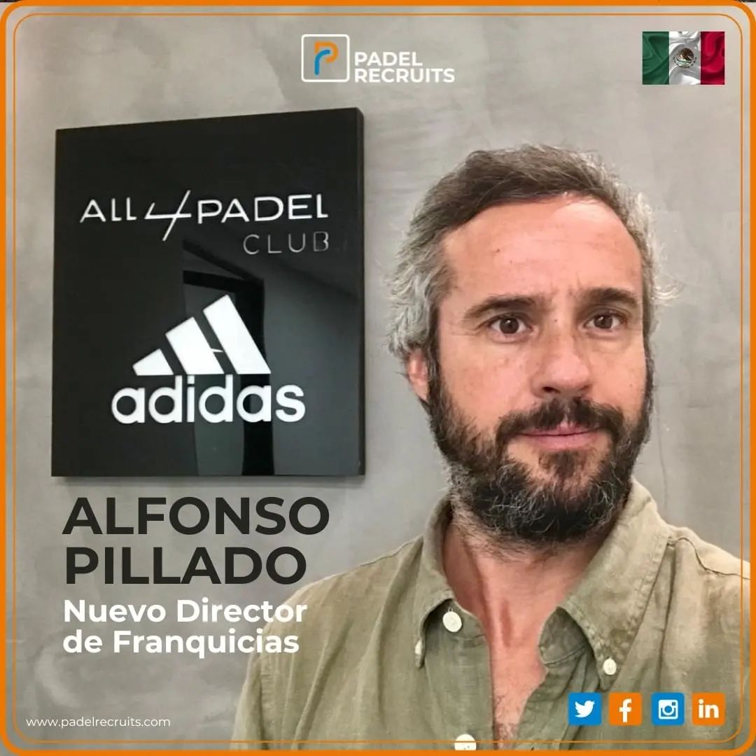 Alfonso Pillado nombramiento All4Padel Courts México