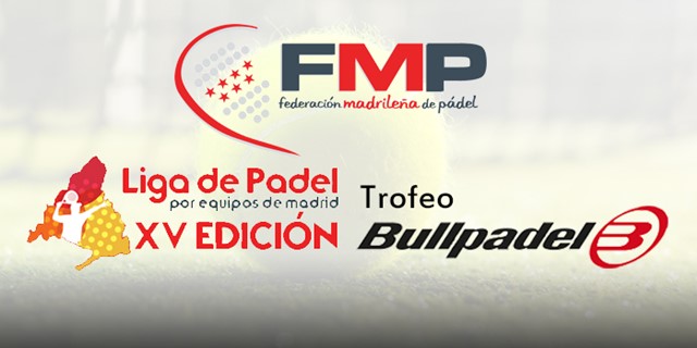 Fed. Madrilea, Liga de Pdel por Equipos y Bullpadel, trio de xitos en 2016