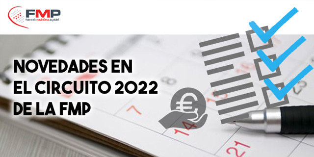 Cambios y novedades competicin FMP 2022