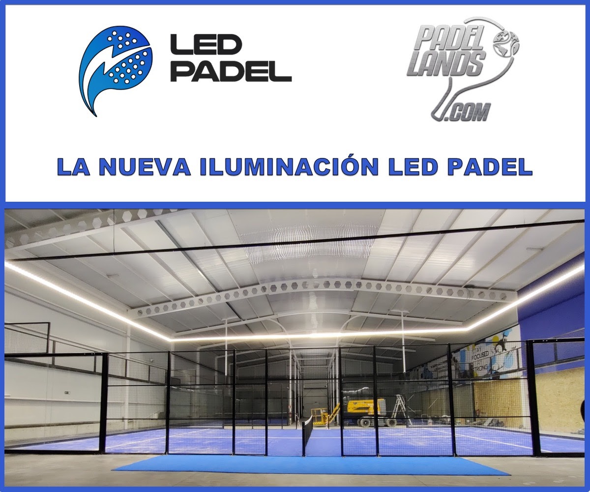 Unin Led Padel y padel Lands