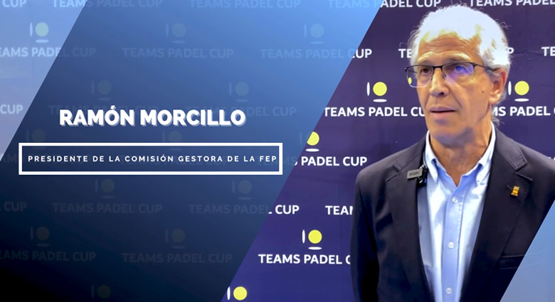 Entrevista-Ramón-Morcillo-Teams-Padel-Cup-2025