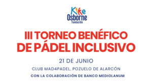 Cartel-tercer-torneo-inclusivo-Fundación-Kike-Osborne-2025