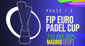 Sorteo cruces FIP Euro Padel Cup Madrid 2025