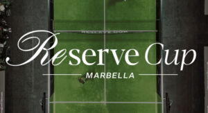 Previa-Reserve-Cup-España-Marbella-2025