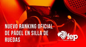 Nuevo ranking FEP silla de ruedas 2026