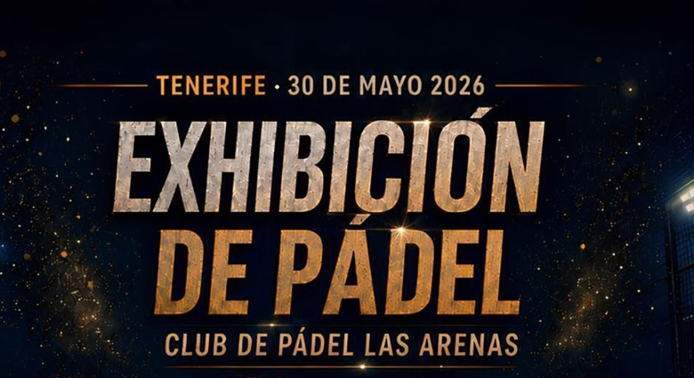 Torneo-exhibición-Padel-Las-Arenas-Canarias-2026