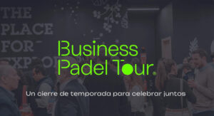 Business-Padel-Tour-evento-barcelona-final-temporada-2026