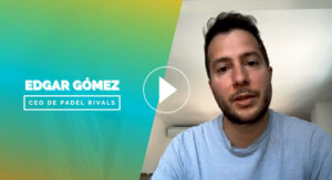 Entrevista Edgar Gómez Padel Rivals 2026