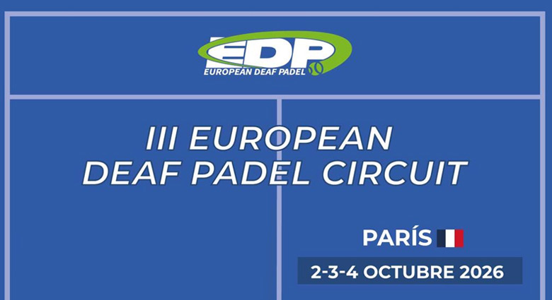 Tercera-prueba-Circuito-Europeo-pádel-para-sordos-2026