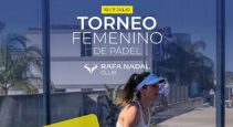 Torneo-Femenino-Rafa-Nadal-Academy-2026