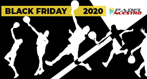 Se acerca el Black Friday 2020 y en Padel Nuestro preparan sus ofertas