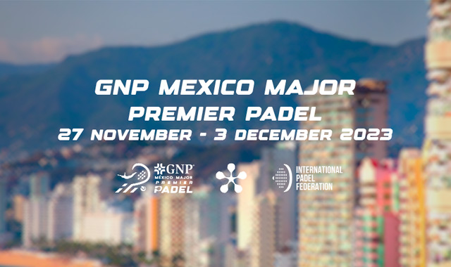 Torneo Mexico Major Premier Padel 2023