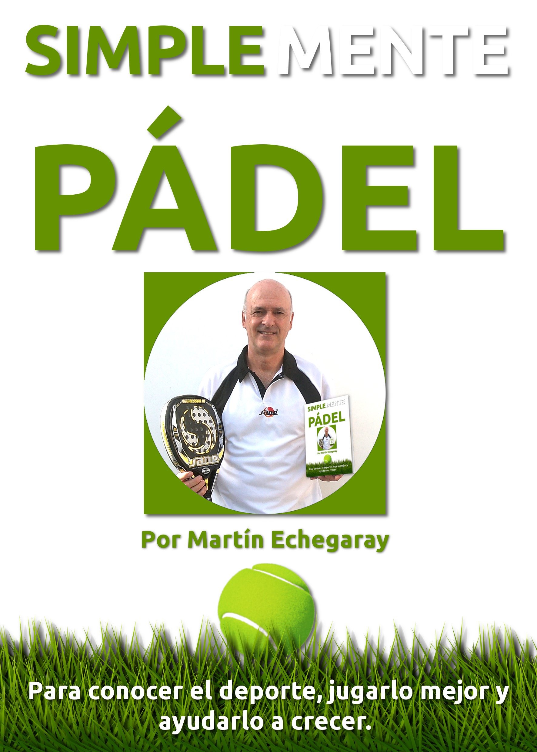 Libro Martín Echegaray Simplemente Pádel