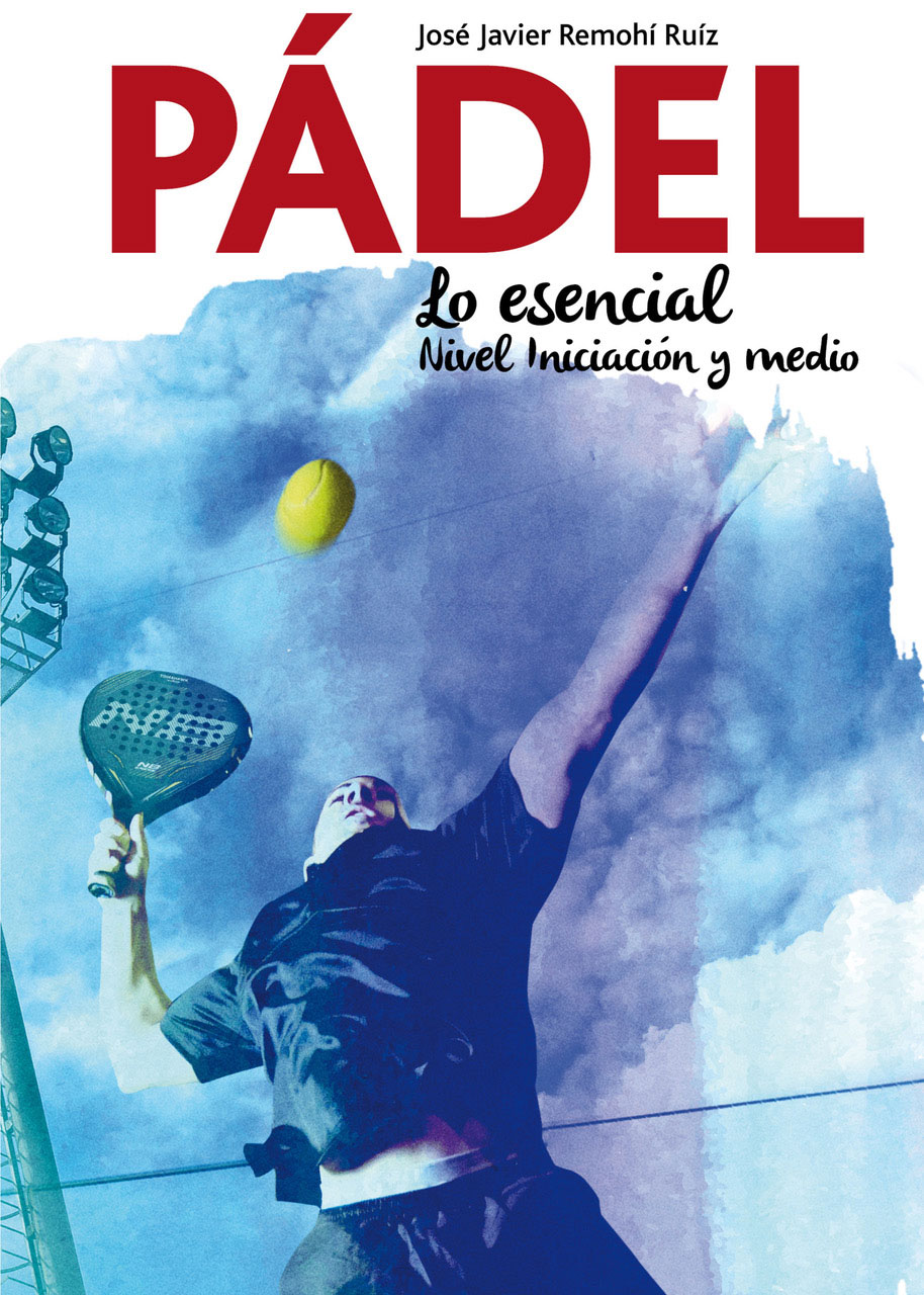 Libro Pádel Lo Esencial lanzamiento