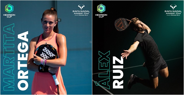 Martita Ortega y Álex Ruiz fichajes Hexagon Cup Rafa Nadal
