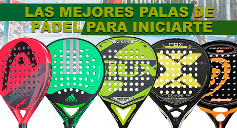 ¿Sabes cuáles son las mejores palas para iniciarte en pádel?