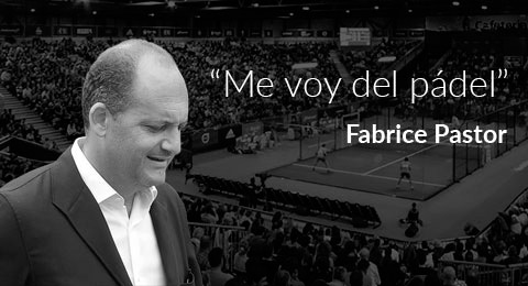 Fabrice Pastor abandona toda actividad relacionada con el pádel