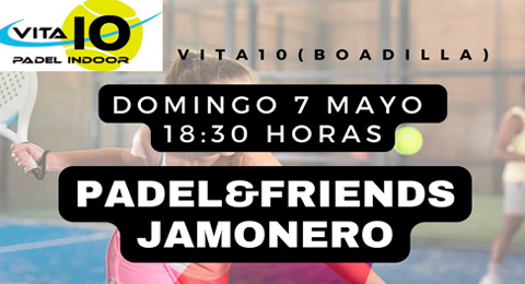 Cita de pádel y excelente ambiente gracias a Padel&Friends y su Torneo Jamonero